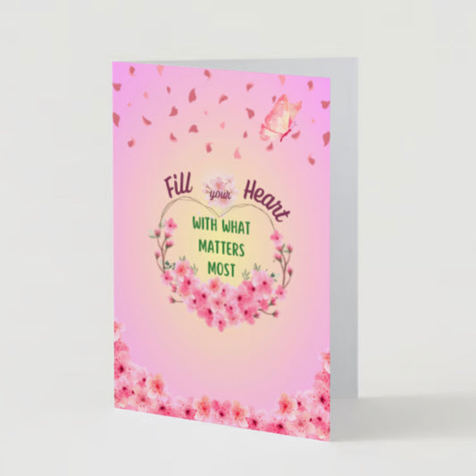 "Fill Your Heart" Nature Greeting Card (As-Is or Custom) | Inspirational, Motivational & Uplifting | Mindful, Mental Health, Faith, Belief, Self-Care, Love | Perfect Gift for Dream Chasers, Friends, Family & Loved Ones